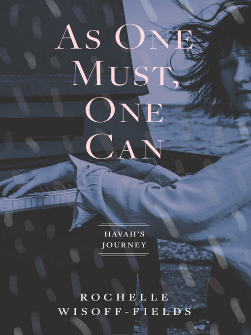 Title details for As One Must, One Can by Rochelle Wisoff-Fields - Available